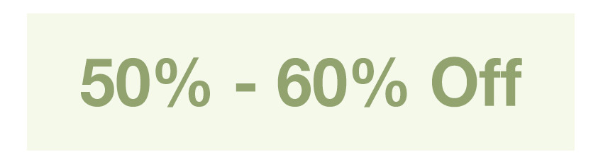 50% - 60% Off